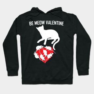 Be Meow Valentine Hoodie